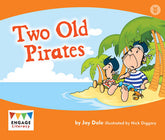 Two Old Pirates (Engage Literacy Wonder Words)